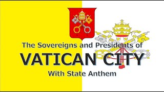 State Anthem of Vatican City Inno e Marcia Pontificale Sovereigns and Presidents 2021 [upl. by Naic109]