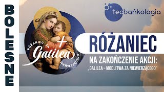 Różaniec Teobańkologia na zakończenie akcji „Galilea – modlitwa za niewierzącegoquot 3110 Wtorek [upl. by Nithsa]