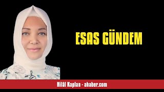 HİLÂL KAPLAN ESAS GÜNDEM  SESLİ MAKALE DİNLE [upl. by Enitselec]