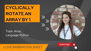 Cyclically Rotate an array by 1 in Python  450 Question  Love Babbar Sheet  Python [upl. by Braynard645]