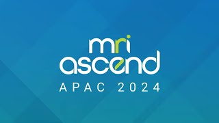 MRI Ascend APAC 2024 is here [upl. by Eseneg468]