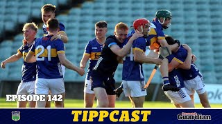 Tippcast 142 Major day for minors v Kilkenny  Camogie win v Limerick  north championship [upl. by Foulk]