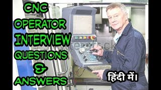 CNC Operator Interview Questions amp Answers in Hindi। CNC Operator Interview [upl. by Xenos321]