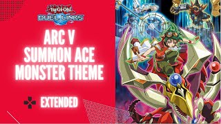 HQ  Summon Ace Card Theme ARC V Extended Soundtrack  YuGiOh Duel Links [upl. by Dranik]