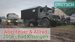 Abenteuer amp Allrad 2016 in Bad Kissingen [upl. by Ahseirej]