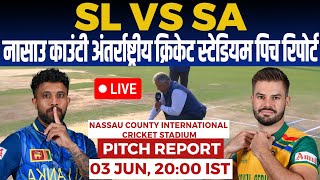 SL vs SA 4th T20I WC Pitch Report nassau county international cricket stadium New York pitch Report [upl. by Namyl906]