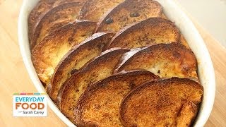 Baked CinnamonRaisin French Toast  Everyday Food with Sarah Carey [upl. by Nayhr83]