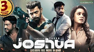 Joshua  New 2024 Released Full Hindi Dubbed Action Movie  Varun Krishna  2024 New Movie [upl. by Dionne7]