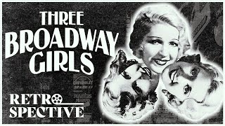 Classic American Comedy  Three Broadway Girls 1932 [upl. by Eloise]