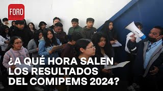 Resultados Comipems 2024 ¿A qué hora y dónde podemos consultarlos  Hora 21 [upl. by Jacobina]