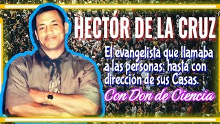 HECTOR DE LA CRUZ  EL PODER DE LA ALABANZA imágenes inéditas [upl. by Landon]