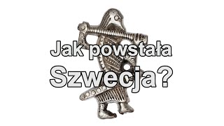 Jak powstała Szwecja Epoka wikingów  ok 7501050 ne [upl. by Annaeel416]