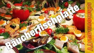 Räucherfischplatte mit Aal Heilbutt Rogen Forelle Makrele Sprotten Stremellachs [upl. by Maroney]