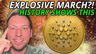 CARDANO ADA  WILL MARCH BE EXPLOSIVE HISTORY TELLS US THIS [upl. by Korten976]