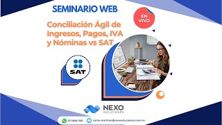 Conciliación Ágil de Ingresos Pagos IVA y Nóminas vs SAT [upl. by Adnohryt554]