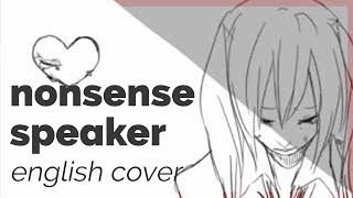 Nonsense Speaker ♡ English Cover【rachie】戯言スピーカー [upl. by Louis]