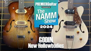 Godin 5th Avenue Hollowbodies Demo  NAMM 2024 [upl. by Lehcem]