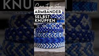 Lerne dir diese Armbänder zu knüpfen knüpfen armband diyprojects [upl. by Yar184]