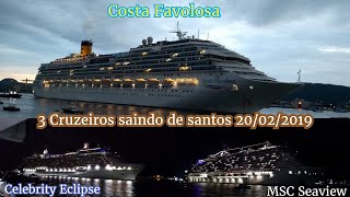 3 Cruzeiros saindo de Santos em 20022019 [upl. by Hiltan740]