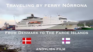 Traveling by Ferry Nórrona from Denmark to The Faroe Islands [upl. by Nightingale680]