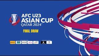 Replay  AFC U23 Asian Cup Qatar 2024 Final Draw [upl. by Annoet]