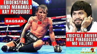 BAGSAK SI VALERO HINDI MANANALO KAY MANNY PACQUIAO  EDWIN VALERO VS VICENTE MOSQUERA [upl. by Vickie931]