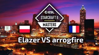 Elazer VS arrogfire ZvP ESL Masters Winter Group Stage polski komentarz [upl. by Zins406]