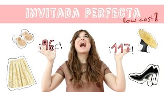 ¿QUÉ ME PONGO PARA UNA BODA  INVITADA PERFECTA  BODAS BAUTIZOS Y COMUNIONES [upl. by Comras864]