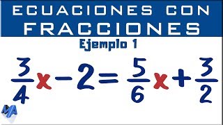 ECUACIONES DE PRIMER GRADO CON FRACCIONES EJERCICIOS RESUELTOS [upl. by Shanks192]