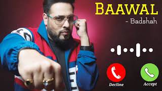 Bawla Badshah Ringtone  Baawla Song Ringtone  New Hindi Song Ringtone 2021  Badshah Song Ringtone [upl. by Mary]