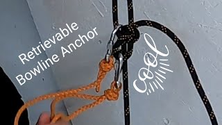 How to Rig a Retrievable Rappelling Anchor  Bowline [upl. by Maegan]