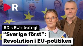 Riks kommenterar quotSverige förstquot – En revolution i EUpolitiken [upl. by Jimmy]