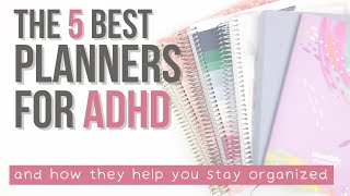 THE BEST PLANNERS FOR ADHD  stay organized with ADHD [upl. by Andriana]