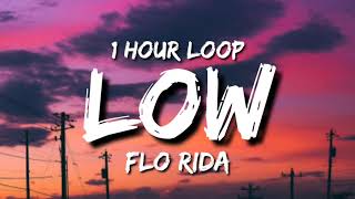 Flo Rida  Low 1 Hour Loop ft TPain [upl. by Xever]