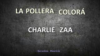 KARAOKE Charlie Zaa  La pollera colorá [upl. by Naharba639]