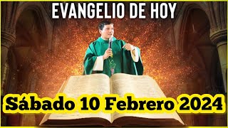 EVANGELIO DE HOY Sábado 10 Febrero 2024 con el Padre Marcos Galvis [upl. by Taima773]