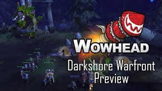 Darkshore Warfront Preview [upl. by Kcirre]