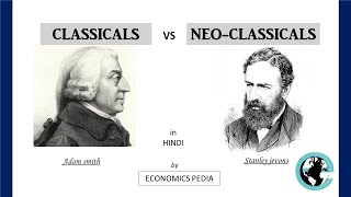 41 CLASSICAL vs NEOCLASSICAL What is the difference Economic School of Thought  IN HINDI [upl. by Nuahsyar555]