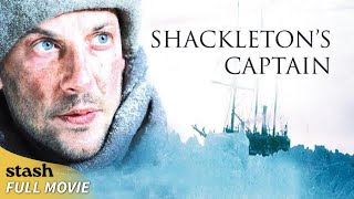 Shackletons Captain  Documentary on Antarctic Expedition  Full Movie  Sir Ernest Shackleton [upl. by Ecirpak]