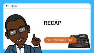 Behringer X32 Livestream Routing Methods Recap [upl. by Ellasal883]