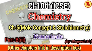 Mole Concept amp Stoichiometry Chemistry  Numericals PartBiii Ch5  Cl10th  selina concise [upl. by Earezed601]