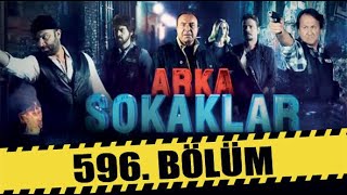 ARKA SOKAKLAR 596 BÖLÜM  FULL HD [upl. by Neeven]