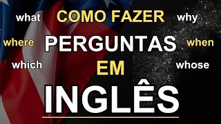 🗽APRENDA A FAZER MUITAS PERGUNTAS EM INGLÊS👈 20 📚AULAS DE INGLÊS 📚CURSO DE INGLÊS [upl. by Byers756]