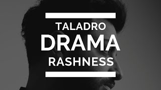 Taladro  Drama düet Rashness [upl. by Eelsel417]