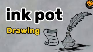 🔴 Sohoje kalir doyat aka 🪶🍯📜  How to Drawing Ink pot [upl. by Ammeg]