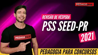 PSS SEED PARANÁ 2021  REVISÃO DE VÉSPERA  APRESENTAÇÃO [upl. by Frances]