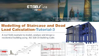 Modelling of Staircase and Dead Load Calculation in ETABS v18Tutorial3 [upl. by Eiaj]