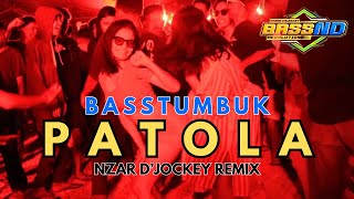 BASSTUMBUK  PATOLA  NZAR DJOCKEY REMIX TERBARU 2024 [upl. by Tatiania1]