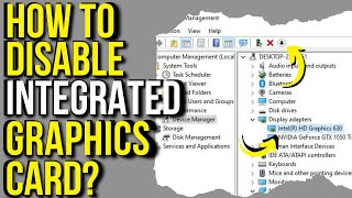 How To Disable Integrated Graphics Card  Disabling and Enabling Onboard Graphics Step by Step [upl. by Nezam]