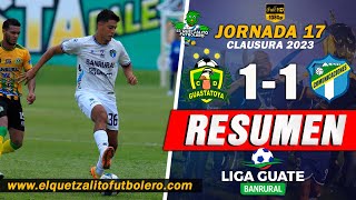 EMPATE  Guastatoya 1 vs Comunicaciones 1  Jornada 17 Clausura 2023 Liga Nacional [upl. by Nicol]